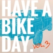 イラスト展「HAVE A BIKE DAY. Vol.3」