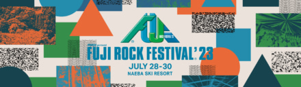 【バイクで行こうフジロック】FUJI ROCK FESTIVAL’ 23が7月28日(金)～30日(日)開催決定！